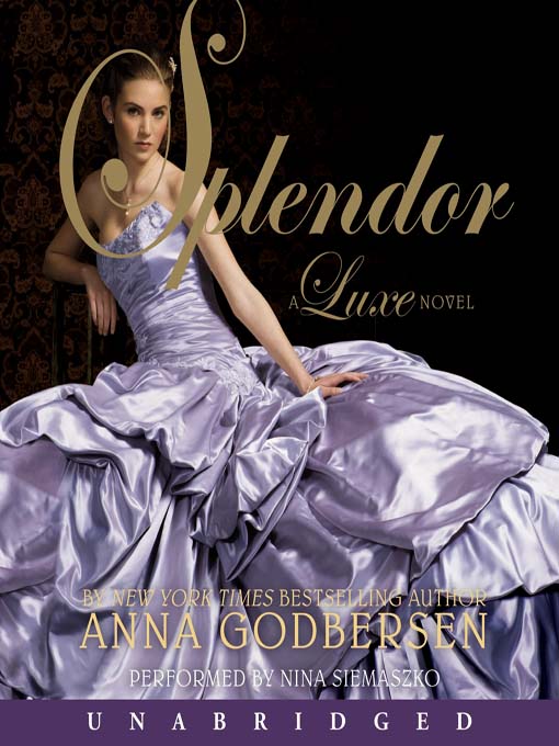 Title details for Splendor by Anna Godbersen - Available